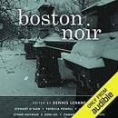 Boston Noir by Dennis Lehane