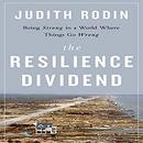 The Resilience Dividend by Judith Rodin