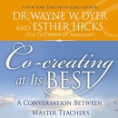 Co-Creating at Its Best by Wayne Dyer