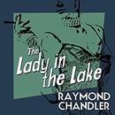 The Lady in the Lake by Raymond Chandler