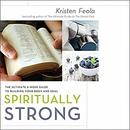 Spiritually Strong by Kristen Feola