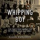 Whipping Boy by Allen Kurzweil