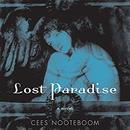 Lost Paradise by Cees Nooteboom