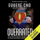 Overrated by Eugene Cho