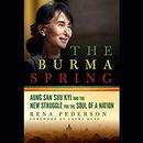 The Burma Spring by Rena Pederson