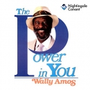 The Power in You by Wally Amos
