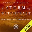 A Storm of Witchcraft by Emerson W. Baker