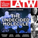 The Undecided Molecule by Norman Corwin