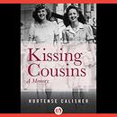 Kissing Cousins: A Memory by Hortense Calisher