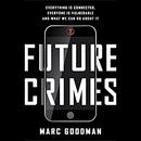 Future Crimes by Marc Goodman