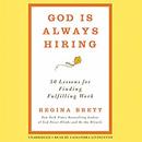 God Is Always Hiring by Regina Brett