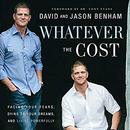 Whatever the Cost by David Benham