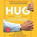 Hug Your Customers by Jack Mitchell