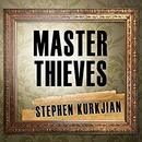 Master Thieves by Stephen Kurkjian