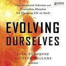 Evolving Ourselves by Juan Enriquez