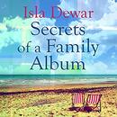 Secrets of a Family Album by Isla Dewar