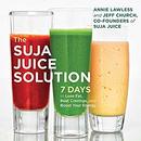 The Suja Juice Solution by Annie Lawless