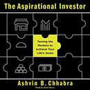 The Aspirational Investor by Ashvin B. Chhabra