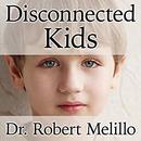 Disconnected Kids by Robert Melillo