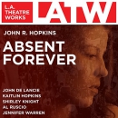 Absent Forever by John R. Hopkins