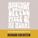 Another Little Piece of My Heart by Richard Goldstein