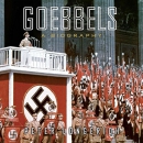 Goebbels: A Biography by Peter Longerich