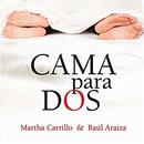 Cama para dos [Bed for Two] by Martha Carrillo