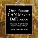 One Person Can Make a Difference by Gerald Jampolsky