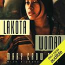 Lakota Woman by Mary Crow Dog