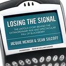 Losing the Signal by Jacquie McNish