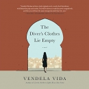 Diver's Clothes Lie Empty by Vendela Vida