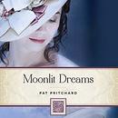 Moonlit Dreams by Pat Pritchard