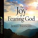The Joy of Fearing God by Jerry Bridges