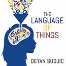 The Language of Things by Deyan Sudjic