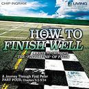 How to Finish Well by Chip Ingram