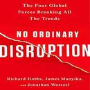 No Ordinary Disruption by Richard Dobbs