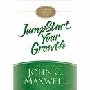 JumpStart Your Growth by John C. Maxwell