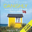 The Year of Living Danishly by Helen Russell