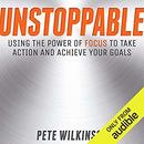 Unstoppable by Pete Wilkinson