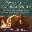 Saving the Original Sinner by Karl W. Giberson