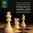 Discourse on the Origin and the Foundations of Inequality Among Men by Jean-Jacques Rousseau