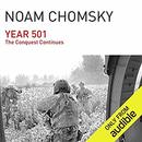 Year 501: The Conquest Continues by Noam Chomsky