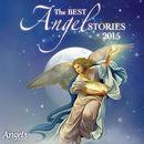 The Best Angel Stories 2015 by Guideposts Magazine