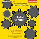 Team Genius by Rich Karlgaard