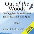 Out of the Woods by Katina Makris