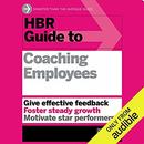 HBR Guide to Coaching Employees by Harvard Business Review