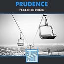 Prudence by Frederick G. Dillen