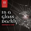 In a Glass Darkly by Joseph Sheridan LeFanu