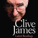 Latest Readings by Clive James