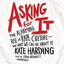 Asking for It by Kate Harding